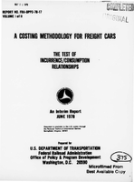 A Costing Methodology for Freight Cars The Test of IncurrenceConsumption Relationships Volume 1