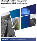 Informing New ADOT Strategies for Meeting Federal DBE Requirements