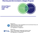 Planning and Environment Linkages Program Annual Report Fiscal Year 2008