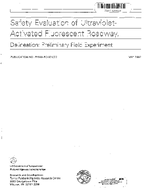 Safety Evaluation of UltravioletActivated Fluorescent Roadway Delineation Preliminary Field Experiment