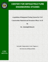 Acquisition of Integrated Testing System for Civil Construction Materials and Structures Phase I  II