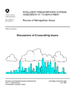 Intelligent transportation systems assessment of ITS deployment  review of metropolitan areas  dscussions of crosscutting issues