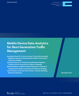 Mobile Device Data Analytics for NextGeneration Traffic Management