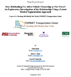 Does Ridehailing Use Affect Vehicle Ownership or Vice Versa An Exploratory Investigation of the Relationship Using a Latent Market Segmentation Approach
