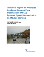 Technical report on prototype intelligent network flow optimization INFLO dynamic speed harmonization and queue warning