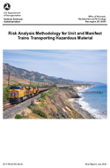 Risk Analysis Methodology for Unit and Manifest Trains Transporting Hazardous Materia
