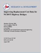 Improving Replacement Cost Data for NCDOT Highway Bridges