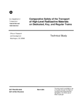 Comparative safety of the transport of highlevel radioactive materials on dedicated key and regular trains technical study