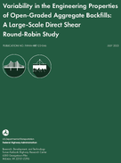 Variability in the Engineering Properties of OpenGraded Aggregate Backfills A LargeScale Direct Shear RoundRobin Study