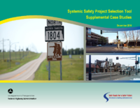 Systemic Safety Project Selection Tool Supplemental Case Studies