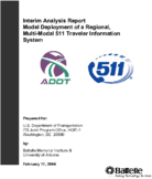 Interim Analysis Report Model Deployment of a Regional MultiModal 511 Traveler Information System