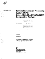 Terminal Information Processing System TIPS Consolidated Cab Display CCD Comparative Analysis