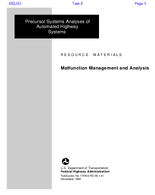 Precursor Systems Analyses of Automated Highway Systems Activity Area E Malfunction Management and Analysis