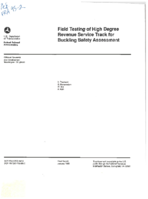 Field Testing of High Degree Revenue Service Track for Buckling Safety Assessment