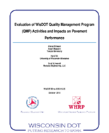 Evaluation of WisDOT Quality Management Program QMP Activities and Impacts on Pavement Performance