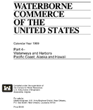 Waterborne Commerce of the United States Calendar Year 1999 Part 4 Waterways and Harbors Pacific Coast Alaska and Hawaii