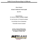 Public Private Partnerships in California Phase II Report Section VI Market for Private Capital
