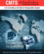 From Sail to Satellite Delivering Solutions for Tomorrows Marine Transportation System Conference Recap