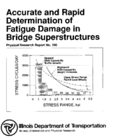 Accurate and Rapid Determination of Fatigue Damage in Bridge Superstructures