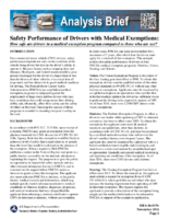Safety Performance of Drivers With Medical Exemptions How Safe Are Drivers in a Medical Exemption Program Compared to Those Who Are Not Analysis Brief