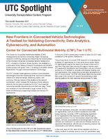 New Frontiers in Connected Vehicle Technologies A Testbed for Validating Connectivity Data Analytics Cybersecurity and Automation