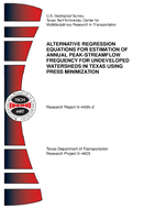 Alternative Regression Equations for Estimation of Annual PeakStreamflow Frequency for Undeveloped Watersheds in Texas Using PRESS Minimization