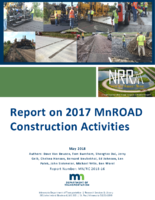 REPORT ON 2017 MnROAD CONSTRUCTION ACTIVITIES