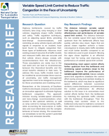 Variable Speed Limit Control to Reduce Traffic Congestion in the Face of Uncertainty Research Brief