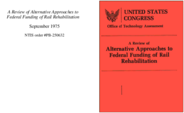 Federal Funding of Rail Rehabilitation A Review of Alternative Approaches