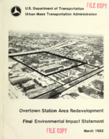Final Environmental Impact Statement Overtown Station Area Redevelopment US Department of Transportation Urban Mass Transportation Administration