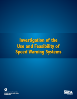 Investigation of the Use and Feasibility of Speed Warning Systems
