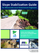 Slope stabilization guide for Minnesota local government engineers
