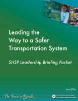 Leading the Way to a Safer Transportation System SHSP Leadership Briefing Packet