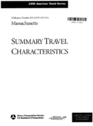 1995 American Travel Survey Summary Travel Characteristics Massachusetts