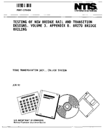 Testing of New Bridge Rail and Transition Designs Volume III Appendix B BR27D Bridge Railing