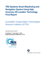 Smart Wayfinding and Navigation System Using High Accuracy 3D Location Technology Final Report