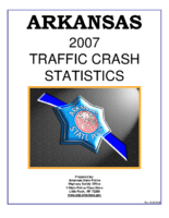 Arkansas 2007 Traffic Crash Statistics Revised 05082008
