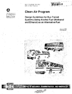 Clean Air Program  Design Guidelines for Bus Transit Systems Using Alcohol Fuel Methanol and Ethanol as an Alternative Fuel