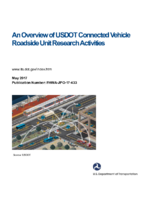 An Overview of USDOT Connected Vehicle Roadside Unit Research Activities