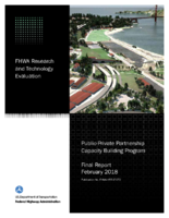 FHWA Research and Technology Evaluation PublicPrivate Partnership Capacity Building Program