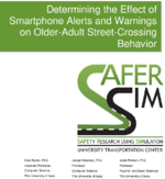 Determining the Effect of Smartphone Alerts and Warnings on OlderAdult StreetCrossing Behavior