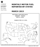 Monthly Motor Fuel Reported by States March 2023
