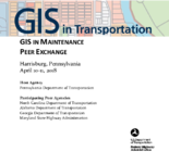 GIS in Maintenance Peer Exchange Harrisburg Pennsylvania April 1011 2018
