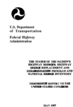 The Status of the Nations Highway Bridges Highway Bridge Replacement and Rehabilitation Program and National Bridge Inventory  Thirteenth Report to the United States Congress