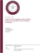 Synthesis of Best Application and Verification Practices for LongLife Pavement Markings Final Report