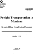 Freight Transportation in Montana Selected Data from Federal Sources