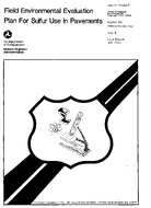 Environmental and Safety Aspects of the Use of Sulfur in Highway Pavements  Volume II Field Evaluation Procedures