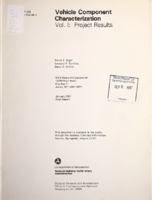 Vehicle Component Characterization Volume I Project Results