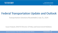 Federal Transportation Update and Outlook