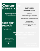 Customized sampling plans  a guide to alternative sampling techniques for National Transit Database reporting